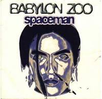 Babylon Zoo : Spaceman